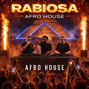 Rabiosa (Afro House)