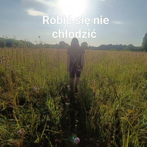 Robić Się Nie Chłodzić
