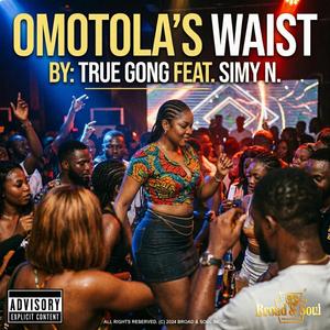 OMOTOLA'S WAIST (feat. SIMY N.)