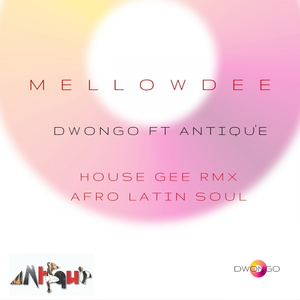Mellowdee (House Gee Rmx)