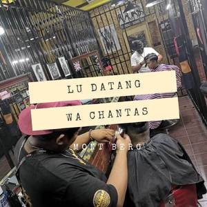 Lu Datang Wa Chantas