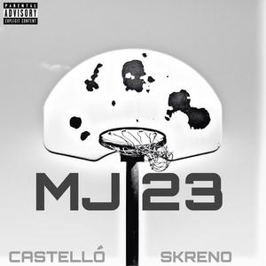 MJ23 (feat. Skreno)