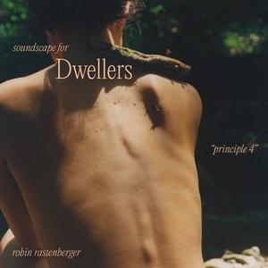 Dwellers (principle 4) (Short Version)