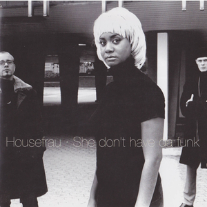 She Don't Have da Funk