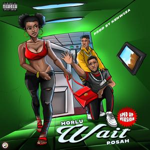 Wait (sped up) (feat. posah)