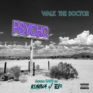 Psycho (feat. Kuniva & Kaot)