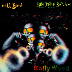 Bin Tere Sanam (Naiyo Lagda 2)