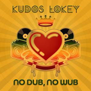 No Dub, No Wub