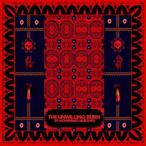 The Unwilling Burn