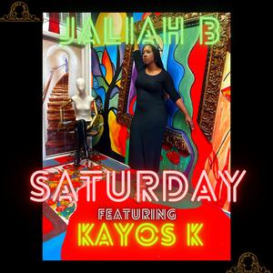 SATURDAY (feat. KAYOS K)