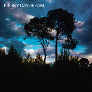Ebony Daydream