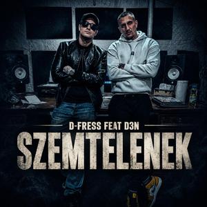 Szemtelenek (feat. D3N)