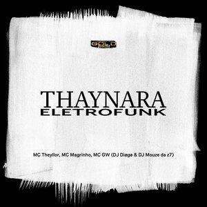 Thaynara (Eletrofunk)