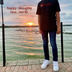 Happy Thoughts (feat. Harri$)