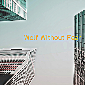 Wolf Without Fear