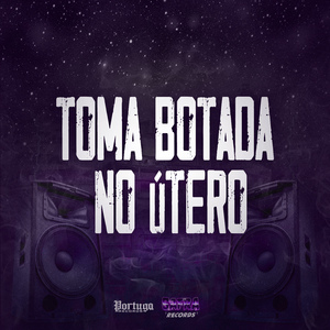 Toma Botada no Útero