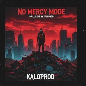 NO MERCY MODE DRILL