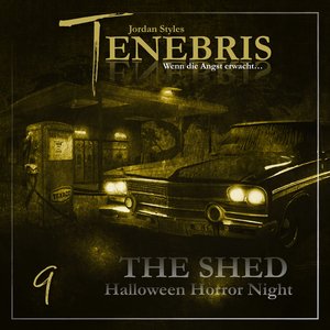 Tenebris Folge 09 - The Shed - Halloween Horror (Teil 12)