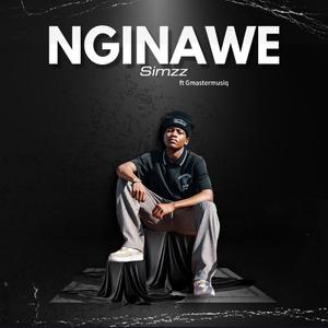 Nginawe (feat. Gmastermusiq) (Radio Edit)