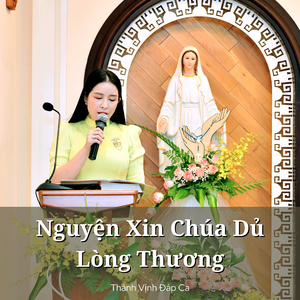 Nguyện Xin Chúa Dủ Lòng Thương (Piano Thánh Ca)