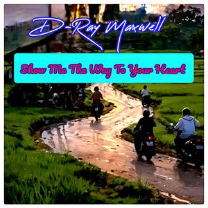 Show Me The Way To Your Heart