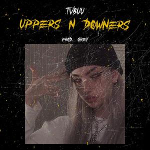 UPPERS N DOWNERS