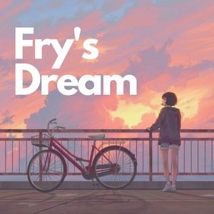Fry's Dream (Drum & Bass) (Remix)