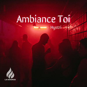 Ambiance Toi