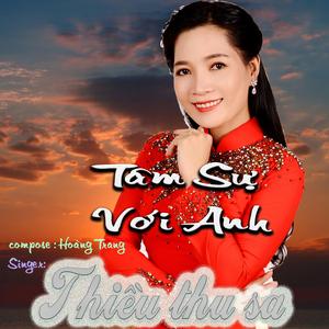Tâm Sự Với Anh