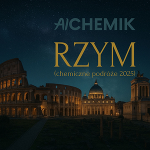 Rzym (chemiczne podróże 2025)