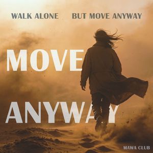 Move Anyway