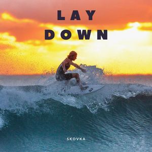 Lay Down