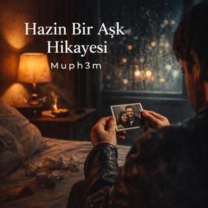 Hazin Bir Aşk Hikayesi