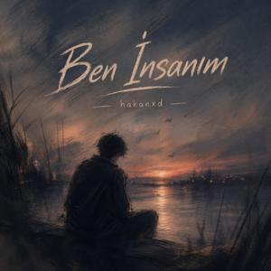 Ben İnsanım