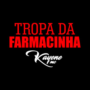 Tropa da Farmácinha