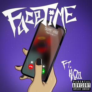 Facetime (feat. Ha7o the Saiyan)