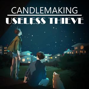 Candlemaking Useless Thieve