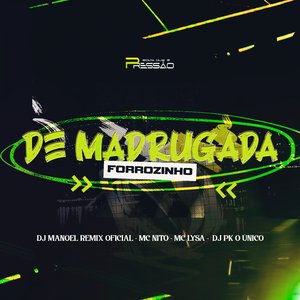 Forrozinho de Madrugada