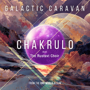 Chakrulo (feat. The Rustavi Choir)