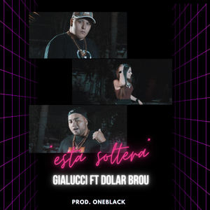 Está soltera (feat. Dolar Brou)