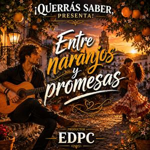 Entre naranjos y promesas