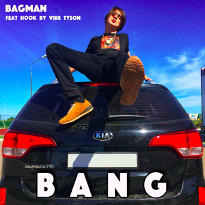 Bang (feat. Hook by Vibe Tyson)