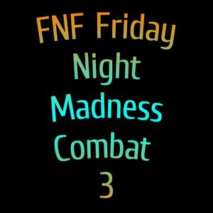 FNF Friday Night Madness Combat 3: Allies in purpose