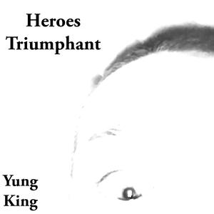 Heroes Triumphant (Live from Home)