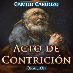 Acto de Contrición Oración