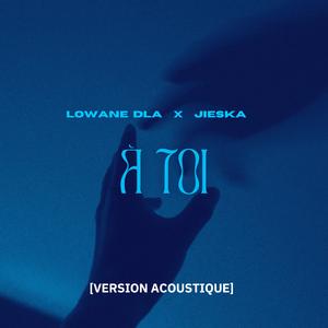 À toi (acoustique)