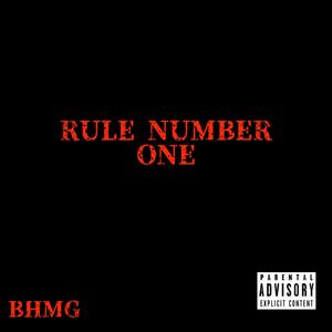 Rule number one