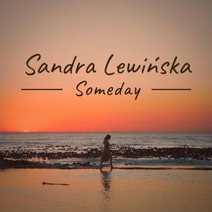 Someday (feat. Sandra Lewinska)