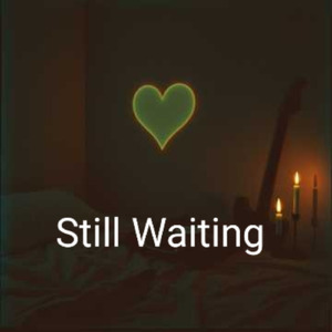 Still Waiting