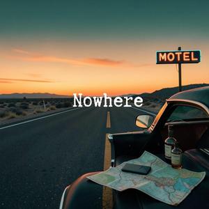 Nowhere